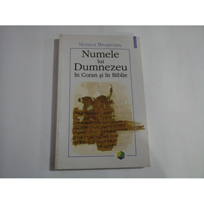 NUMELE LUI DUMNEZEU IN CORAN SI IN BIBLIE - MONICA BROSTEANU
